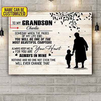 Personalized To My Grandson Someday You WiIl Be One Of The Most Beautiful Chapters Of My Life Framed Canvas