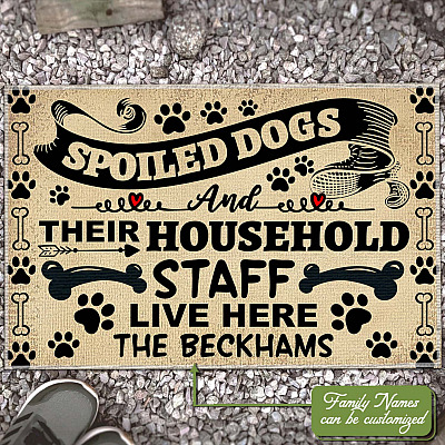 Personalized Spoiled Dogs And Their Household Staff Live Here Indoor Outdoor Doormat
