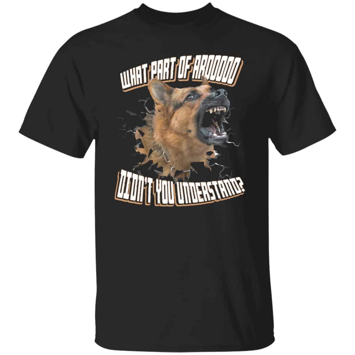 What Part Of Arooooo D, Black, Unisex T-Shirt