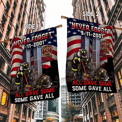 Alternative view of Never Forget September 11 Firefighter 20TH Anniversary Outdoor Garden Flag- American Firefighter Patriot Flag