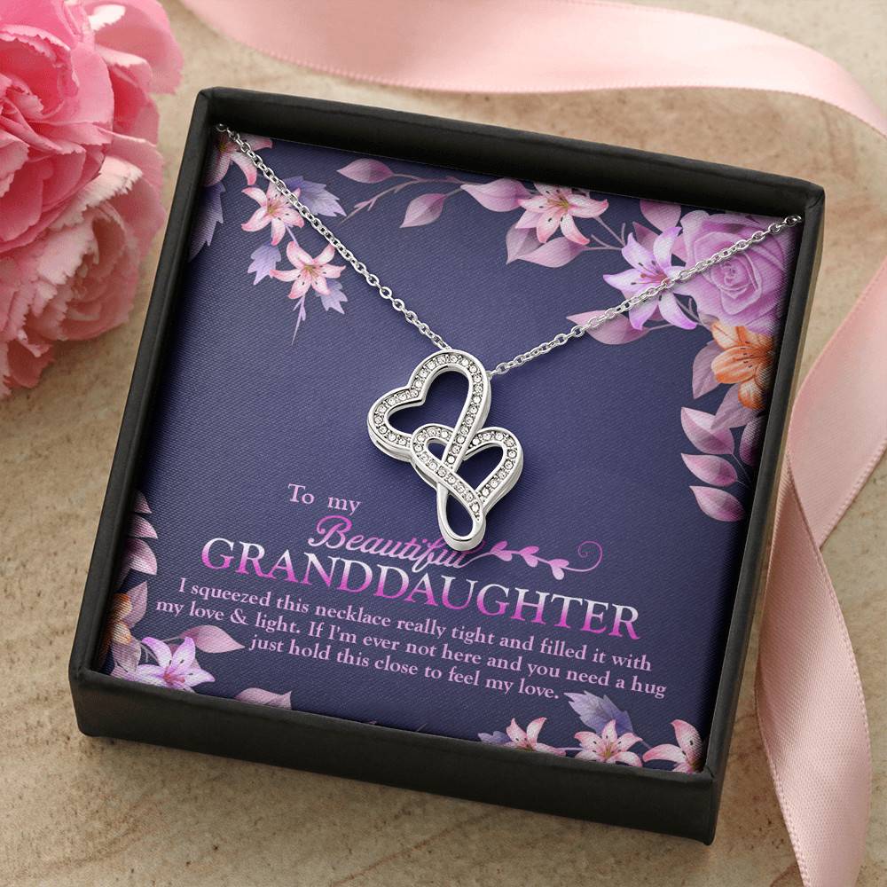 To My Beautiful Granddaughter I Squeezed This Necklace Really Tight and Fill With My Love Double Hearts Necklace