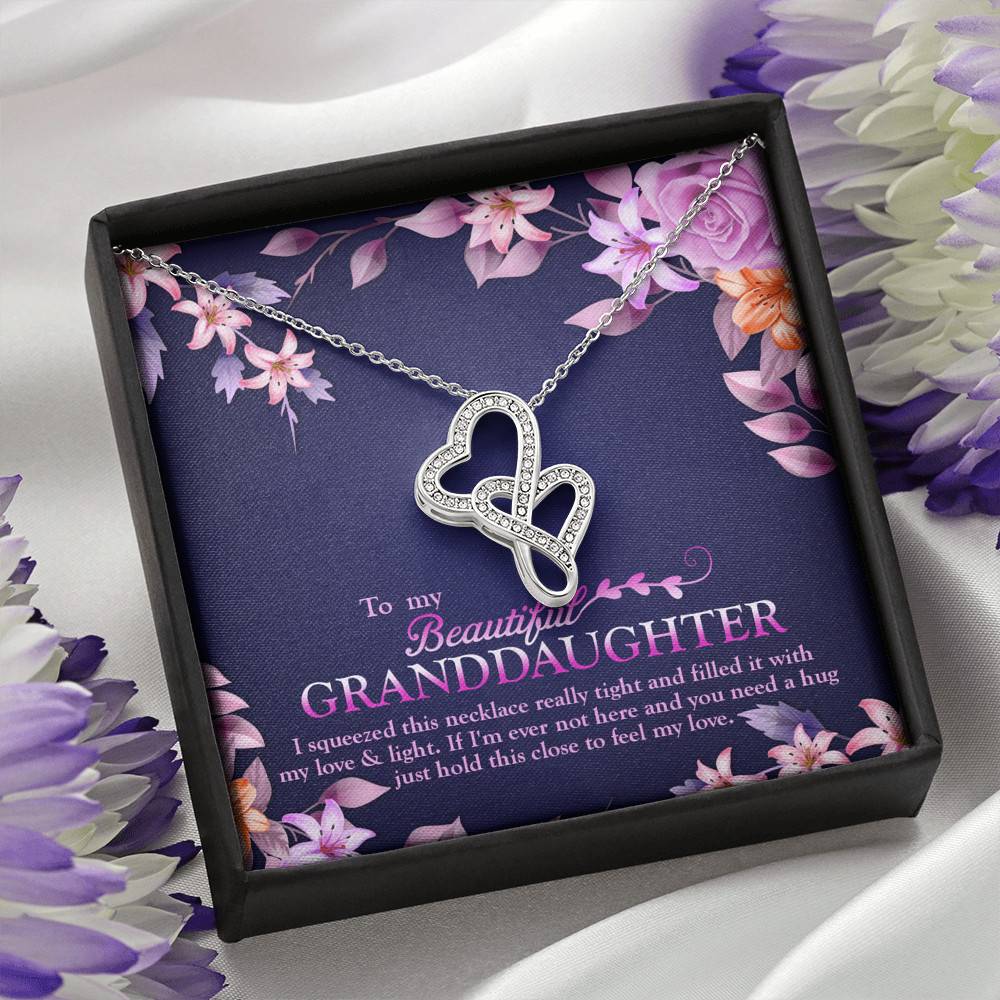 To My Beautiful Granddaughter I Squeezed This Necklace Really Tight and Fill With My Love Double Hearts Necklace