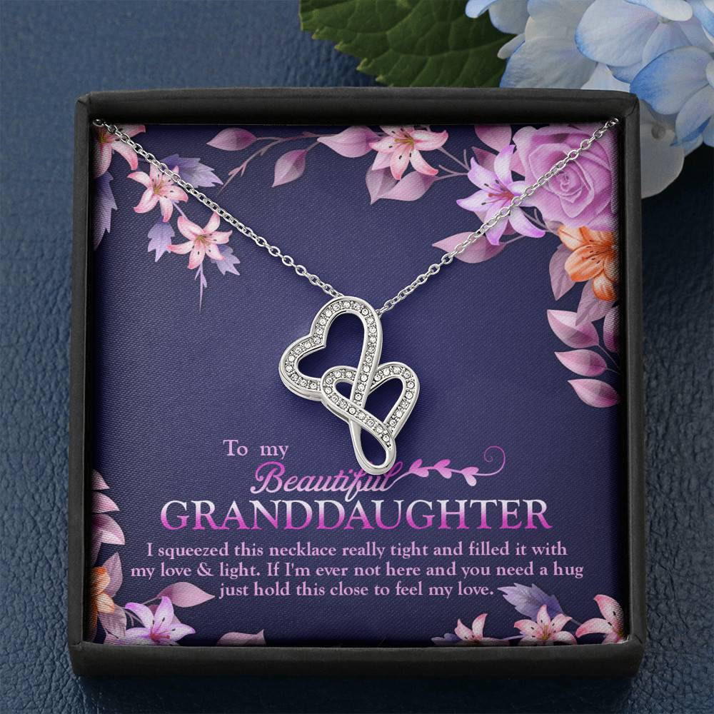 To My Beautiful Granddaughter I Squeezed This Necklace Really Tight and Fill With My Love Double Hearts Necklace