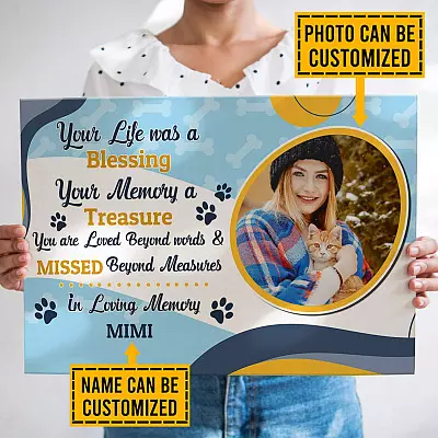 Personalized Photo Your Life Was A Blessing Your Memory A Treasure Dog Cat Memorial Canvas Prints - Unframed Poster
