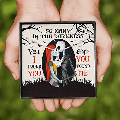 So Many In The Darkness Yet I Found You And You Found Me Alluring Beauty Necklace