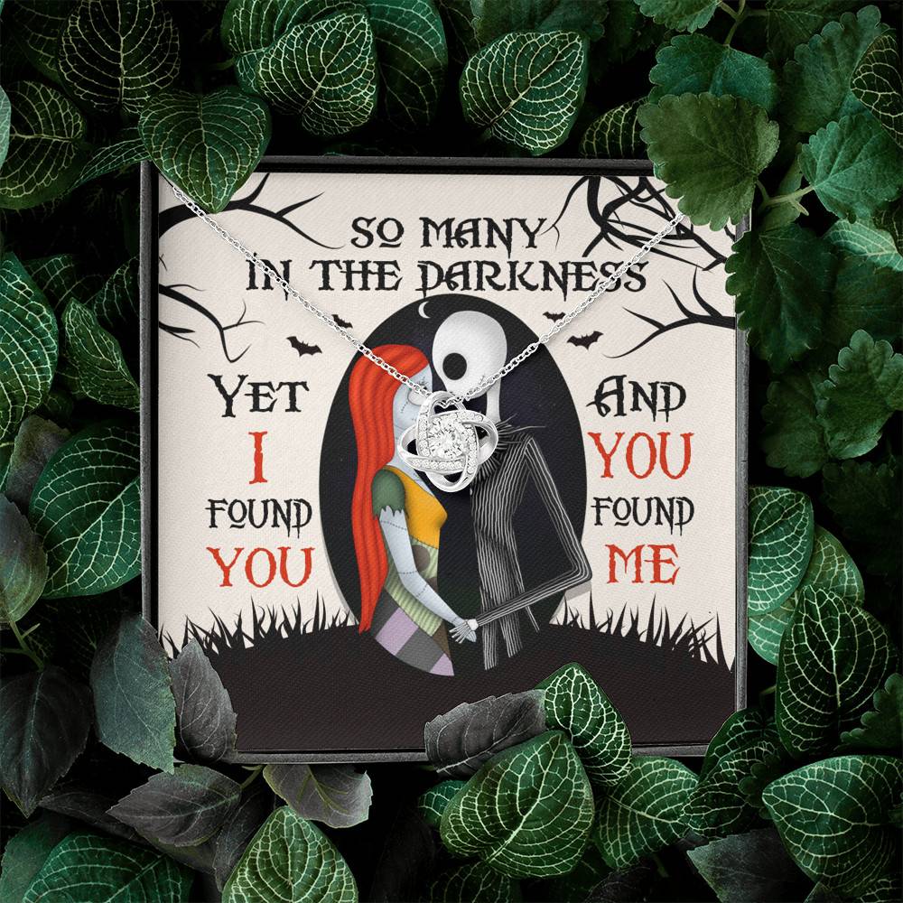 So Many In The Darkness Yet I Found You And You Found Me Love Knot Necklace So Many In The Darkness Yet I Found You And You Found Me Love Knot Necklace