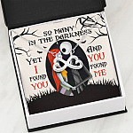 So Many In The Darkness Yet I Found You And You Found Me Infinity Heart Pendant Necklace