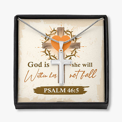 God Is Within Her She Will Not Fall Psalm 46 5 Artisan Crafted Cross Necklace - God Necklace - Artisan Crafted Cross Necklace