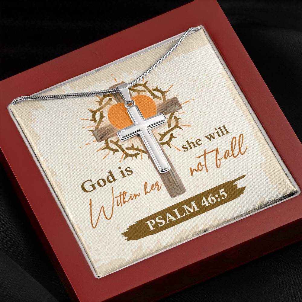 God Is Within Her She Will Not Fall Psalm 46 5 Artisan Crafted Cross Necklace - God Necklace