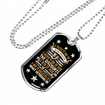 I Didn't Do It To Be Popular I Did It Because That's What Veterans Do Dog Tag Pendant Necklace
