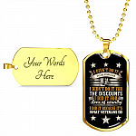 I Didn't Do It To Be Popular I Did It Because That's What Veterans Do Dog Tag Pendant Necklace