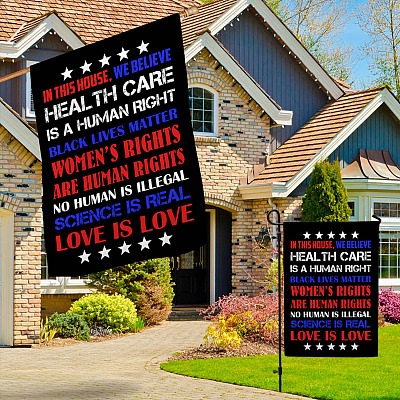 Alternative view of In This House We Believe Health Care Is a Human Rights Decorative Garden Flag - Indoor Outdoor Flag - House Flag