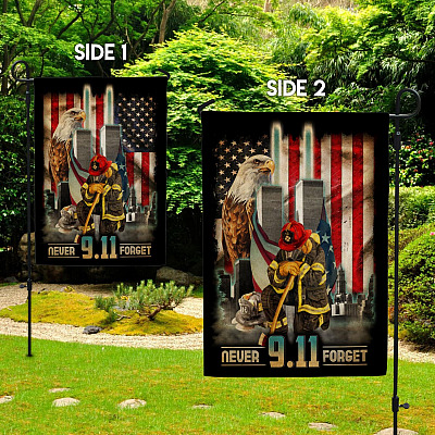 Alternative view of Never Forget September 11th American Flag Firefighters Decorative Garden Flag - House Flag - 9/11 Flag
