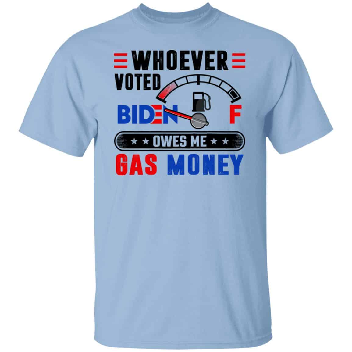 biden gas t, Light Blue, Unisex T-Shirt