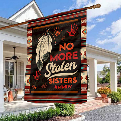 No More Stolen Sisters Mmiw Indi-genous Unity Garden Flag - House Flag - Wall Flag