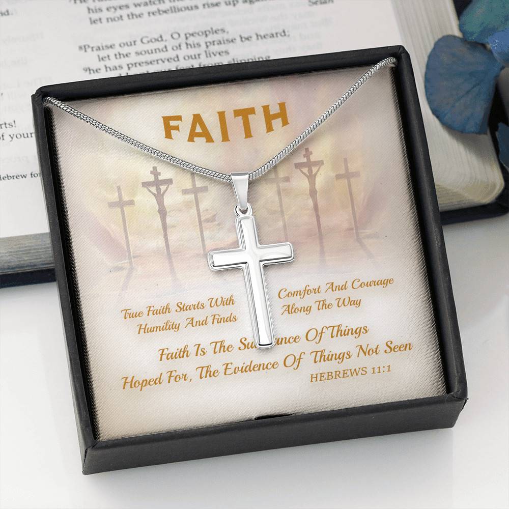 Faith Is The Substance Of Things Hoped For The Evidence Of Thing Not Seen Artisan Crafted Cross Necklace