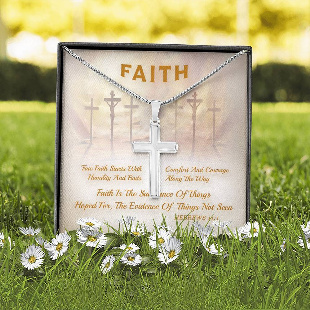 Faith Is The Substance Of Things Hoped For The Evidence Of Thing Not Seen Artisan Crafted Cross Necklace