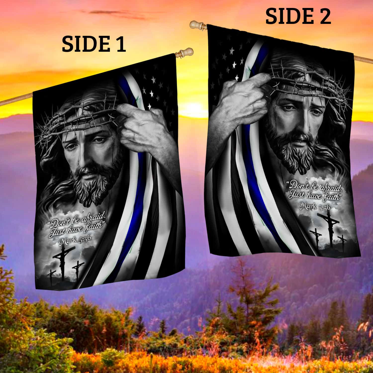 1O. Don't Be Afraid-30x40-side1 House Flag Mockup 2 Side