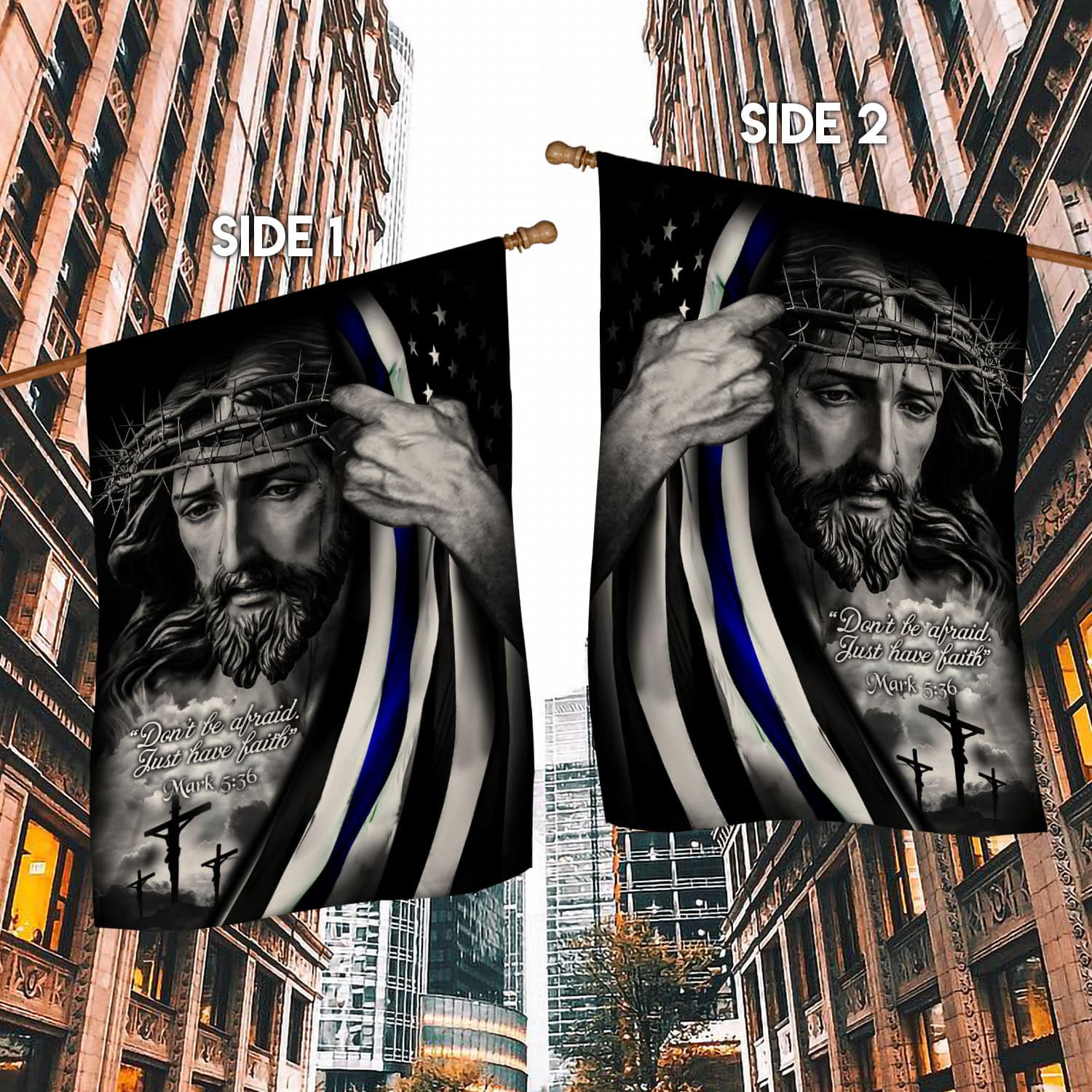 1O. Don't Be Afraid-30x40-side1 House Flag Mockup 2 Side-1