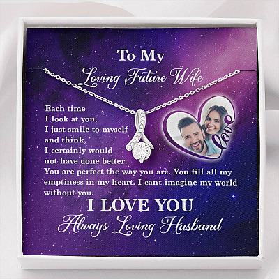 Personalized Saying To My Future Wife The Day Each Time I Look At You Couple Whisper Alluring Beauty Necklace - Alluring Beauty Necklace