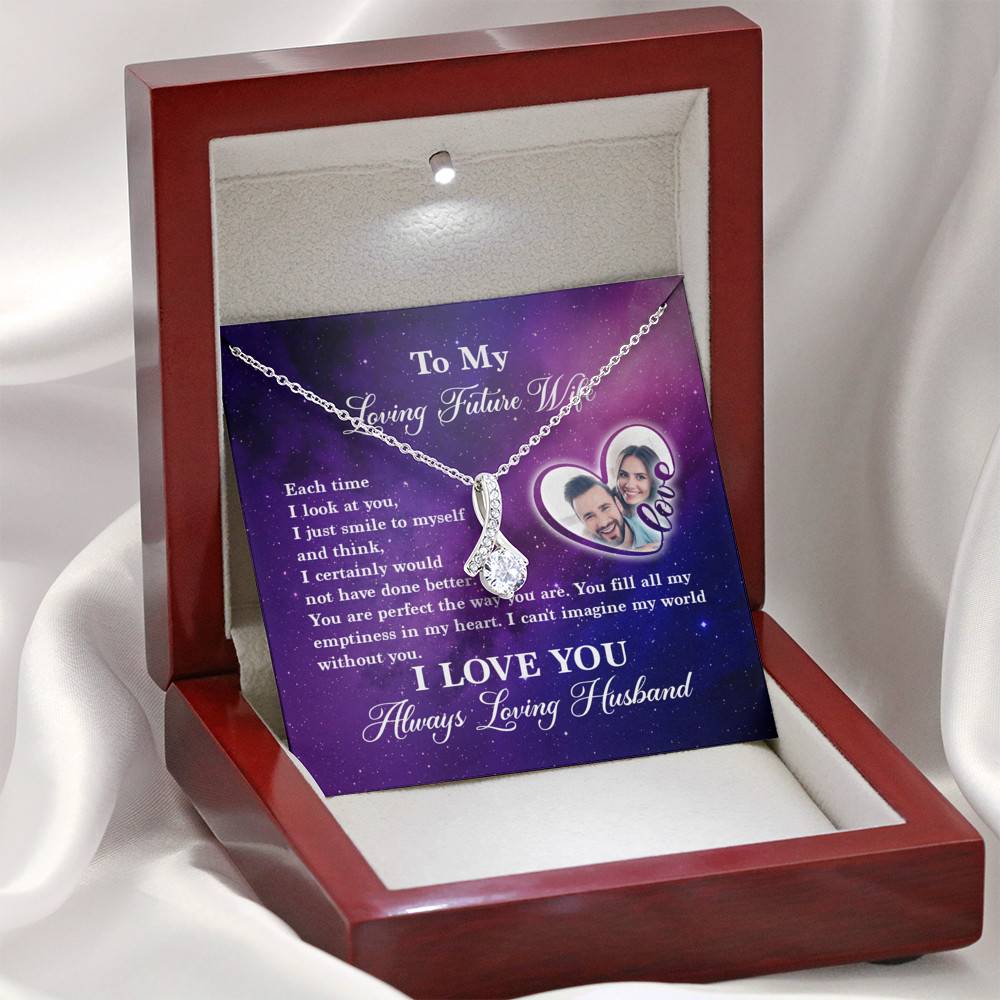 Personalized Saying To My Future Wife The Day Each Time I Look At You Couple Whisper Alluring Beauty Necklace