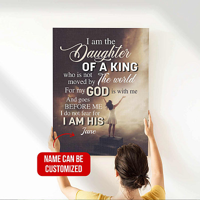 Alternative view of Personalized I Am The Daughter Of A King Who Is Not Moved By The World Framed Canvas - Unframed Poster