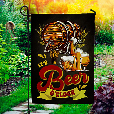 It's Beer O'clock Happy Hours And Drinking Outdoor Garden Flag - House Flag - Funny Beer Flag