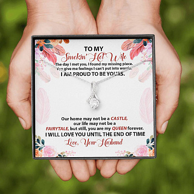 To My Smokin' Hot Wife The Day I Met You I Found My Missing Piece From Husband Alluring Beauty Necklace