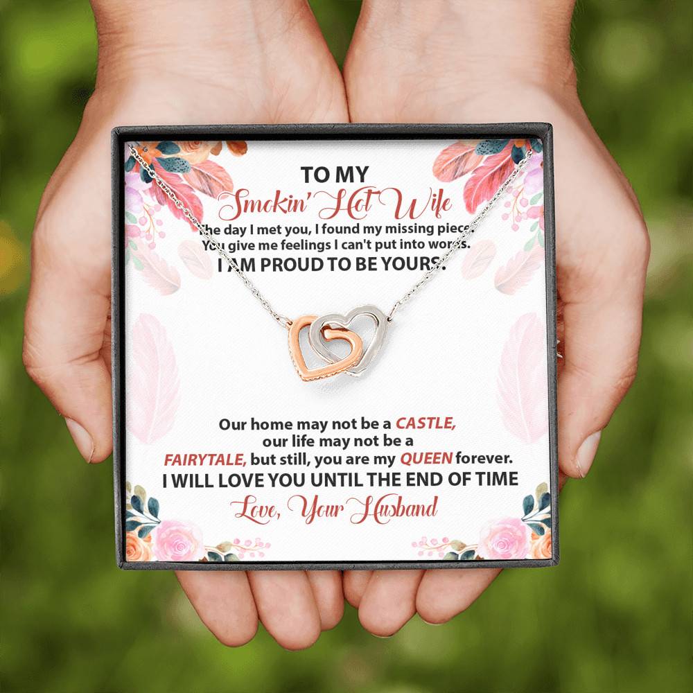 To My Smokin' Hot Wife The Day I Met You I Found My Missing Piece From Husband Interlocking Hearts Pendant Necklace