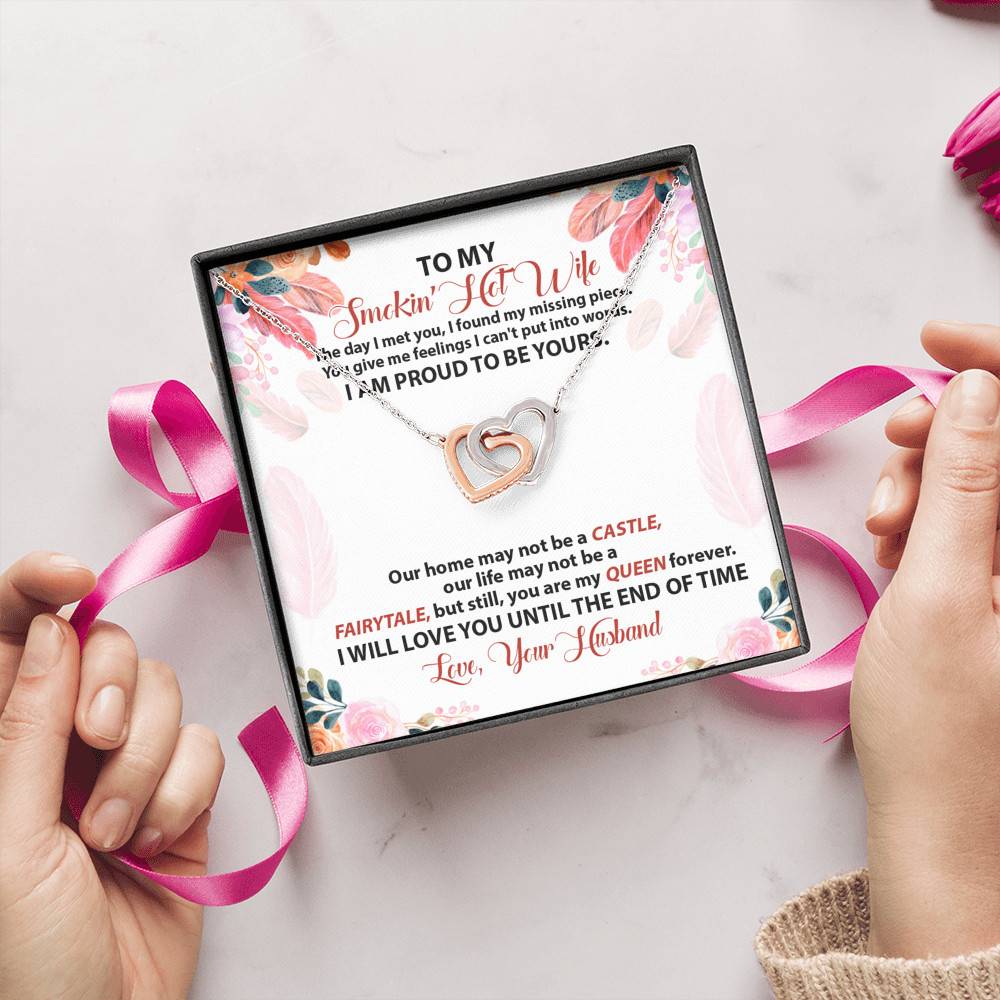 To My Smokin' Hot Wife The Day I Met You I Found My Missing Piece From Husband Interlocking Hearts Pendant Necklace