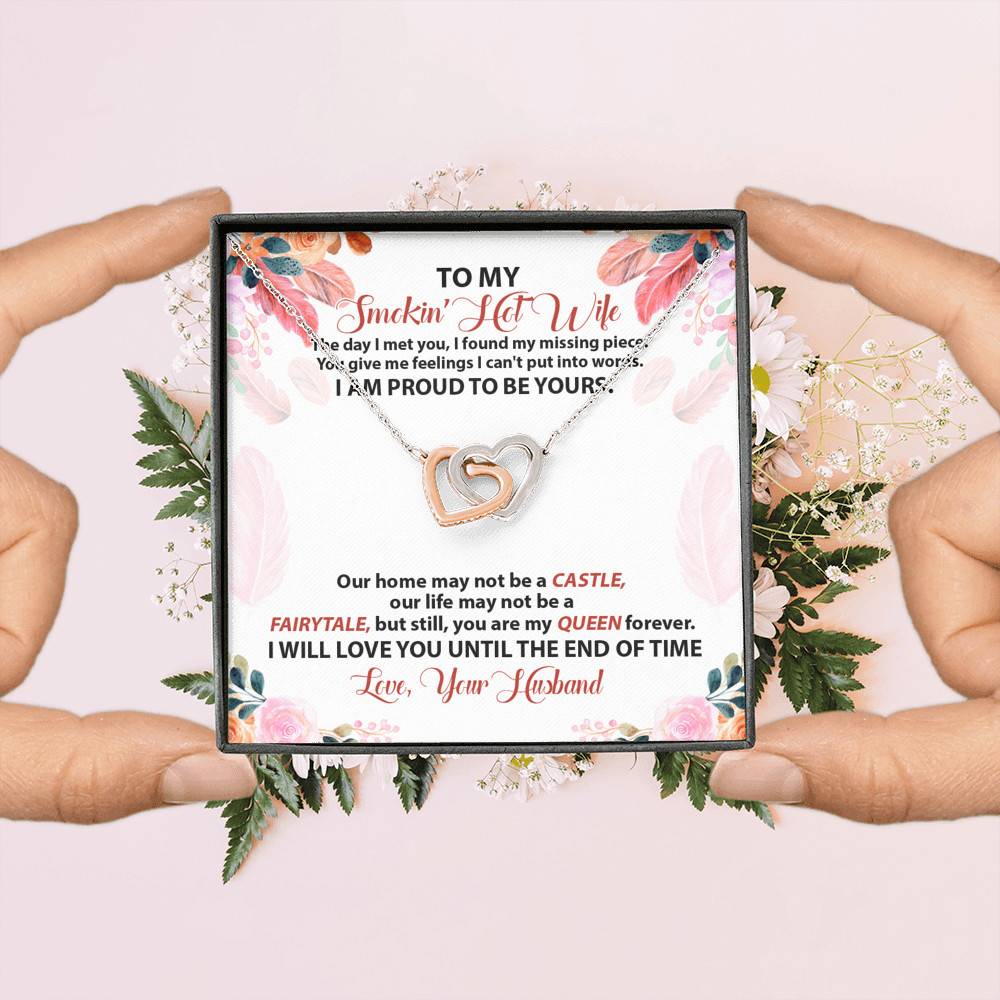 To My Smokin' Hot Wife The Day I Met You I Found My Missing Piece From Husband Interlocking Hearts Pendant Necklace