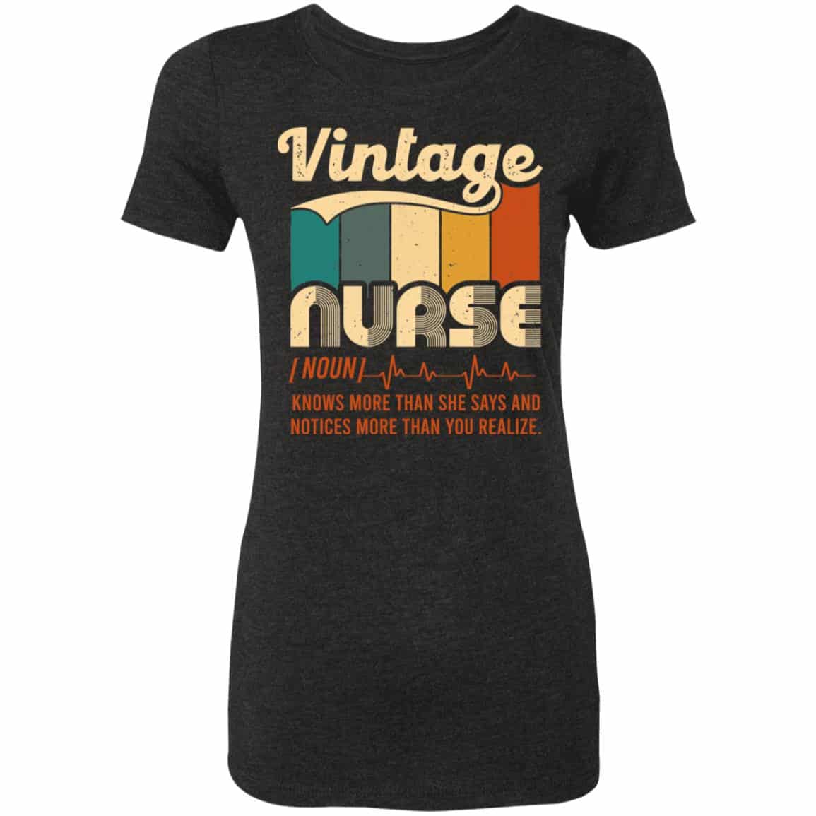 Vintage Nurse Knows MShirt, Vintage Black, Premium Ladies T-Shirt Vintage Nurse Knows MShirt, Vintage Black, Premium Ladies T-Shirt