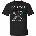 11. They Don’t Know Friends1, Black, Unisex T-Shirt