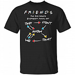 11. They Don’t Know Friends2, Black, Unisex T-Shirt