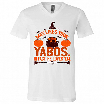 Max Likes Your Yabos, White, V-Neck T-Shirt