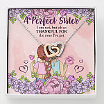 A Perfect Sister I Am Not But So Thankful For The One I've Got Interlocking Hearts Pendant Necklace - Interlocking Hearts Necklace