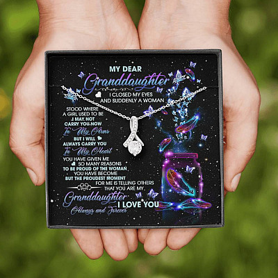 My Dear Granddaughter I Love You Always And Forever Alluring Beauty Necklace - Cute Granddaughter Gifts