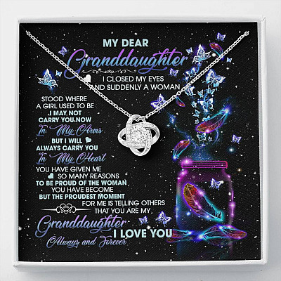 My Dear Granddaughter I Love You Always And Forever Love Knot Necklace - Cute Granddaughter Gifts - Love Knot Necklace