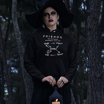 Alternative view of They Don't Know that We Know They Know We Know Funny Friends Hoodie - Sweatshirt - Long Sleeve Hoodie