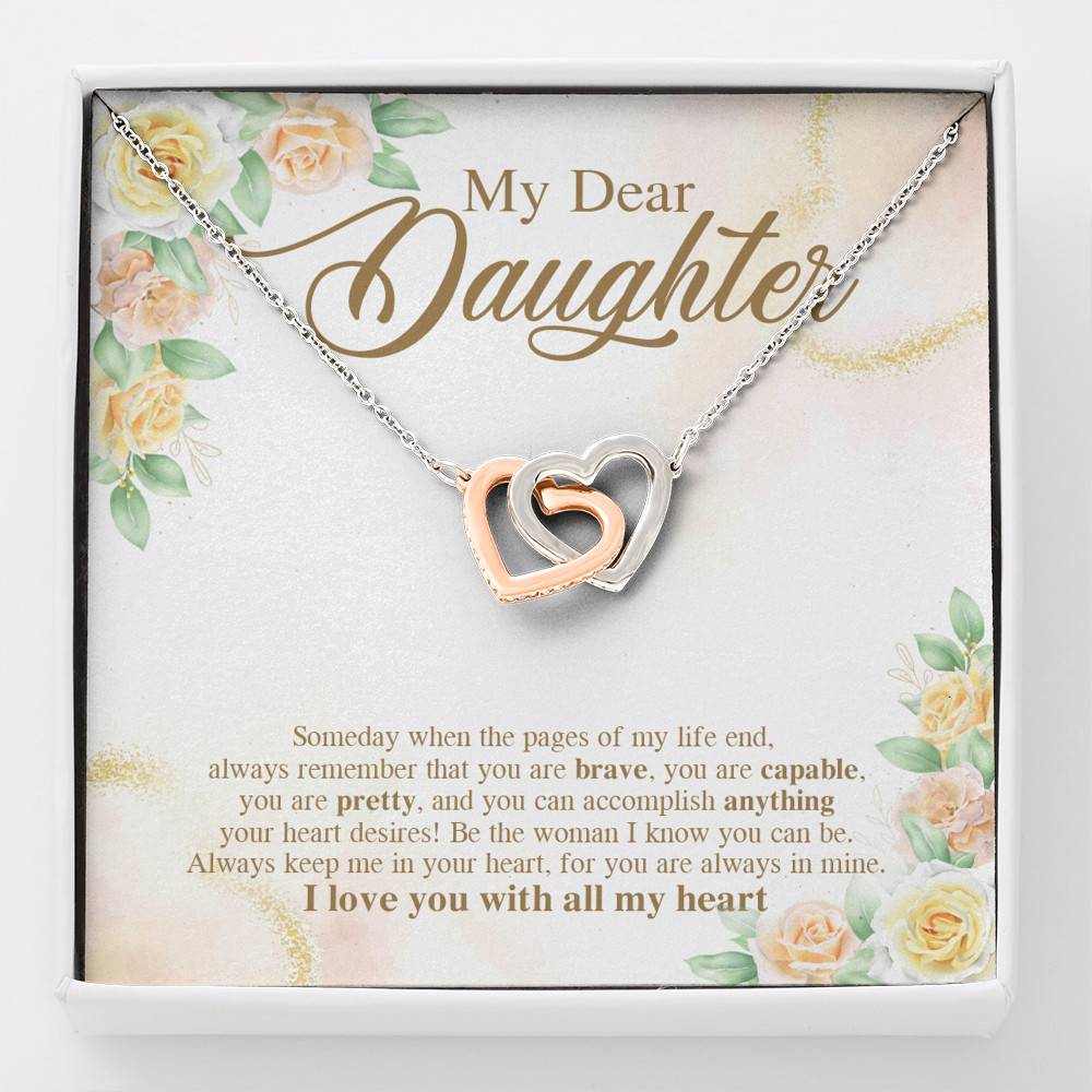 My Dear Daughter You Are Brave I Love You with All My Heart Interlocking Hearts Necklace - Interlocking Hearts Necklace