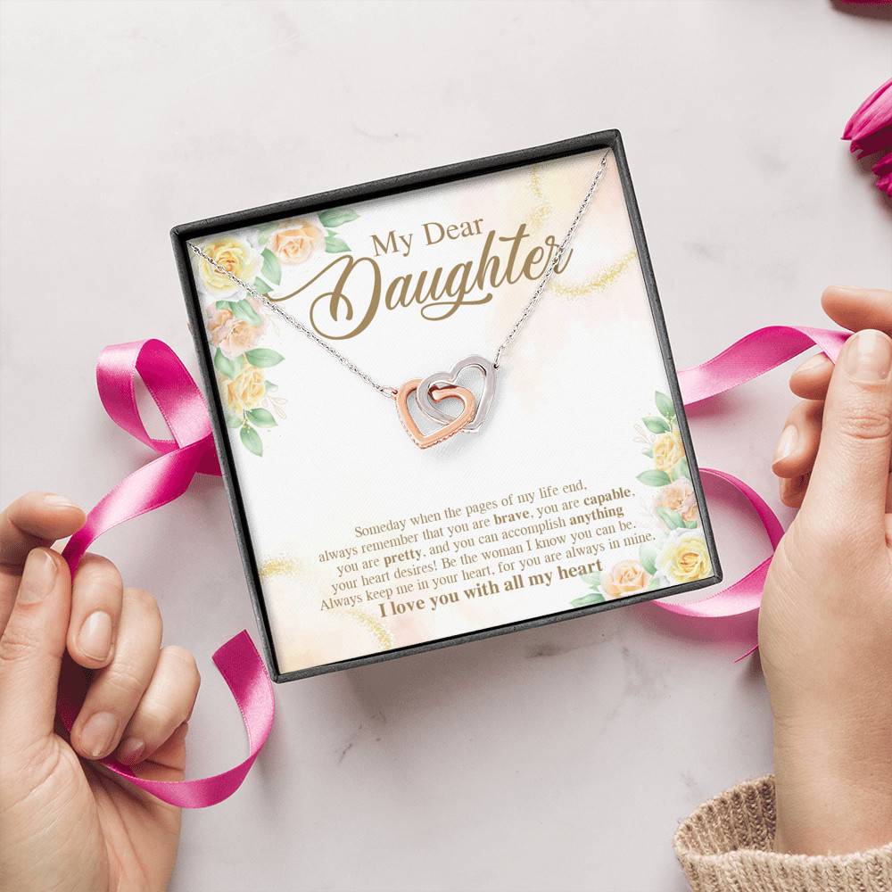 My Dear Daughter You Are Brave I Love You with All My Heart Interlocking Hearts Necklace