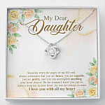 My Dear Daughter You Are Brave I Love You with All My Heart Love Knot Pendant Necklace - Love Knot Necklace