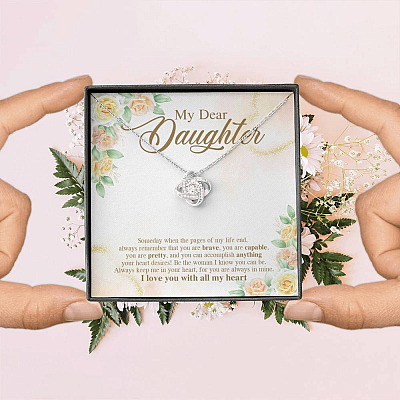My Dear Daughter You Are Brave I Love You with All My Heart Love Knot Pendant Necklace