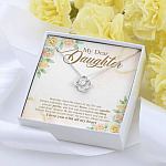 My Dear Daughter You Are Brave I Love You with All My Heart Love Knot Pendant Necklace