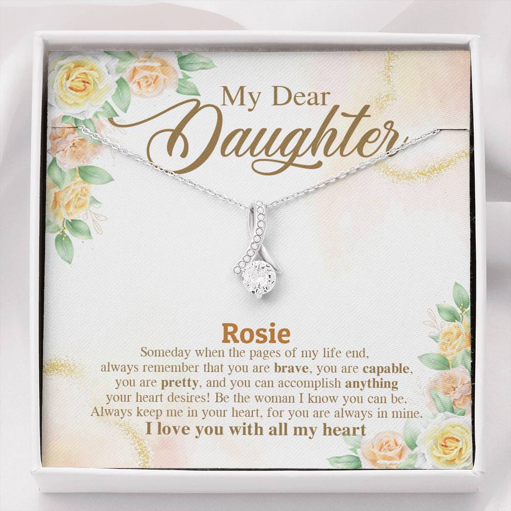 Personalized Name My Dear Daughter You Are Brave I Love You with All My Heart Alluring Beauty Necklace - Alluring Beauty Necklace