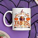 Max Likes Your Yabos in Fact He Loves 'em Hocus Pocus Mug - Funny Halloween Sanderson Sisters Mug