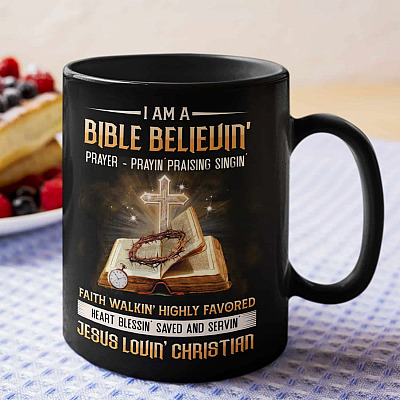 I Am a Bible Believin Prayer-Prayin Praising Singin Jesus Lovin Christian Mug - Beer Stein - Water Bottle
