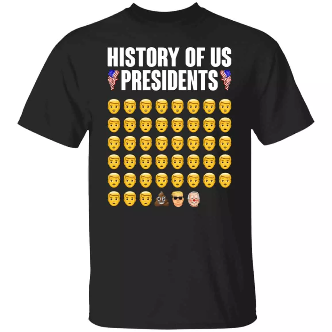 History Of US Presidents Anti Biden T-Shirt, Black, Unisex T-Shirt