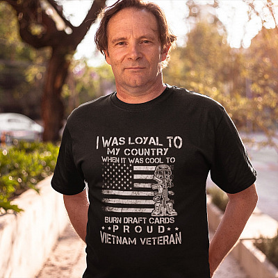 Alternative view of I Was Loyal To My Country When It Was Cool To Burn Draft Cards Proud Vietnam Veteran Decorative T-Shirt