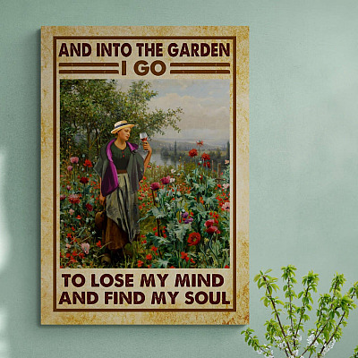 And Into the Garden I Go to Lose My Mind and Find My Soul Vintage Framed Canvas Prints - Unframed Poster